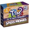 TTMC ? Tu te mets combien ? Sales Mômes